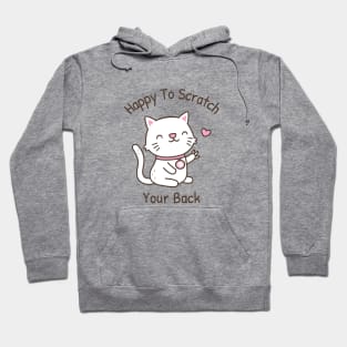 Cute Cat With Claws Happy To Scratch Your Back Hoodie